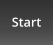 Start